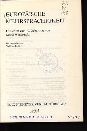 Image du vendeur pour Europische Mehrsprachigkeit Festschrift zum 70. Geburtstag von Mario Wandruszka mis en vente par Antiquariat Bookfarm