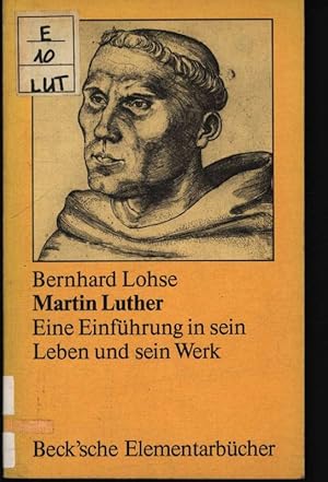 Bild des Verkufers fr Martin Luther Eine Einfhrung in sein Leben und sein Werk zum Verkauf von Antiquariat Bookfarm