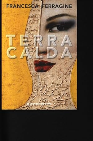 Seller image for Terra calda for sale by Antiquariat Bookfarm