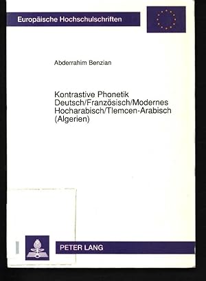 Bild des Verkufers fr Kontrastive Phonetik Deutsch, Franzsisch, modernes Hocharabisch, Tlemcen-Arabisch (Algerien) 113 zum Verkauf von Antiquariat Bookfarm