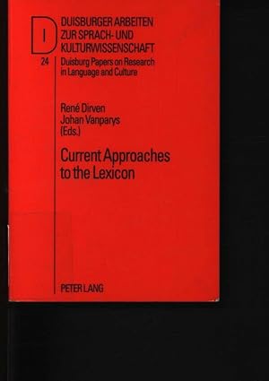 Seller image for Current approaches to the lexicon A selection of papers presented at the 18th LAUD Symposium, Duisburg, March 1993 24 for sale by Antiquariat Bookfarm