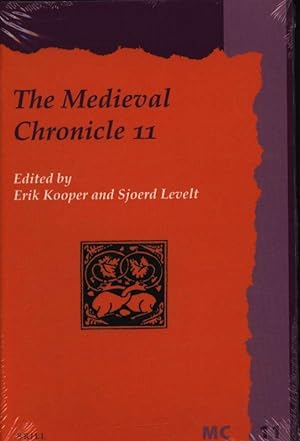 Bild des Verkufers fr The medieval chronicle 11 volume 11 zum Verkauf von Antiquariat Bookfarm