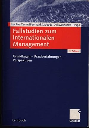Immagine del venditore per Fallstudien zum Internationalen Management Grundlagen, Praxiserfahrungen, Perspektiven venduto da Antiquariat Bookfarm
