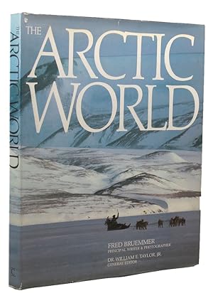 Seller image for THE ARCTIC WORLD for sale by Kay Craddock - Antiquarian Bookseller