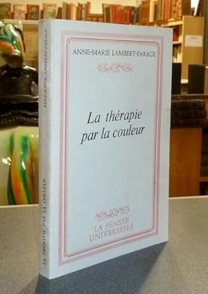 Image du vendeur pour La thrapie par la couleur mis en vente par Le Beau Livre