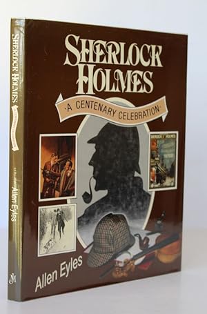 Image du vendeur pour SHERLOCK HOLMES, A Centenary Celebration mis en vente par A&F.McIlreavy.Buderim Rare Books