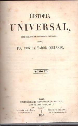 Imagen del vendedor de Historia universal desde los tiempos ms remotos hasta nuestros das. Tomo II . a la venta por Librera Astarloa