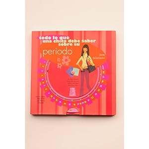 Seller image for Todo lo que una chica debe saber sobre su periodo for sale by LIBRERA SOLAR DEL BRUTO