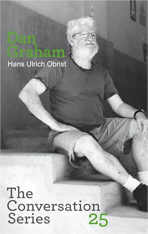 Imagen del vendedor de Hans Ulrich Obrist: Dan Graham: Conversation Series: Volume 25 (English) a la venta por Antiquariat UEBUE
