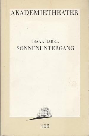 Bild des Verkufers fr Programmheft Isaak Babel SONNENUNTERGANG Premiere 8. April 1993 Akademietheater Programmbuch 106 zum Verkauf von Programmhefte24 Schauspiel und Musiktheater der letzten 150 Jahre