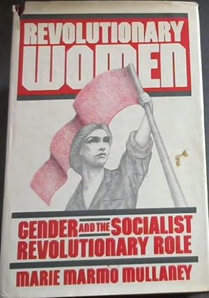 Bild des Verkufers fr Revolutionary women: Gender and the socialist revolutionary role zum Verkauf von Chapter 1