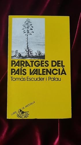 Seller image for Paratges del Pas Valenci for sale by Llibreria Fnix