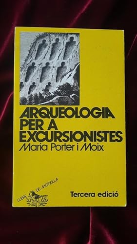 Seller image for Arqueologia per a excursionistes for sale by Llibreria Fnix