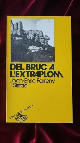 Seller image for Del Bruc a l'Extraplom for sale by Llibreria Fnix