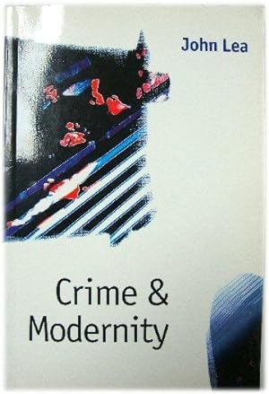 Bild des Verkufers fr Crime and Modernity zum Verkauf von PsychoBabel & Skoob Books