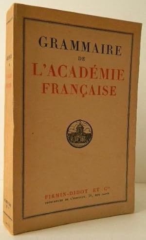 GRAMMAIRE DE L ACADEMIE FRANCAISE.