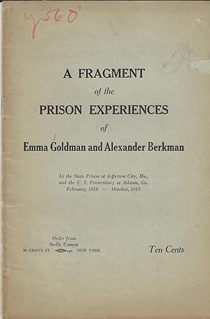 Fragment of the prison experiences of Emma Goldman and Alexander Berkman in the State Prison at J...