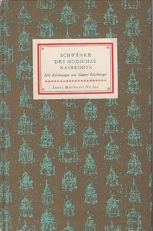 Schwänke des Hodschas Nasreddin / . Mit Zeichnungen von Günter Blochberger; Insel-Bücherei, Nr. 622