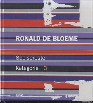 Immagine del venditore per Ronald be Bloeme. Speisereste. Kategorie: 3 venduto da Klondyke