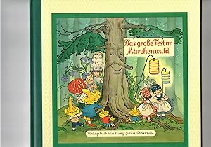 Bild des Verkufers fr Das groe Fest im Mrchenwald zum Verkauf von Bcherpanorama Zwickau- Planitz