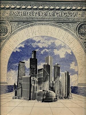 Imagen del vendedor de 150 ans d'architecture de Chicago 1833-1983 a la venta por Librodifaccia