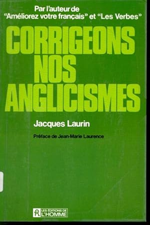 Corrigeons nos anglicismes