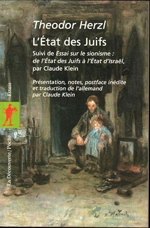 Imagen del vendedor de L'tat des Juifs Suivi de Essai sur le Sionisme : De l'Etat des Juifs  l'Etat d'Isral a la venta por ARTLINK