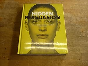 Hidden Persuasion: 33 Psychological Influences Techniques in Advertising