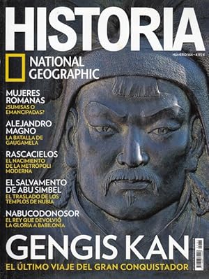 Imagen del vendedor de NATIONAL GEOGRAPHIC. HISTORIA N164. GENGIS KAN, EL LTIMO VIAJE DEL GRAN CONQUISTADOR; MUJERES ROMANAS SUMISAS O EMANCIPADAS?; NABUCODONOSOR Y OTROS a la venta por Librera Vobiscum