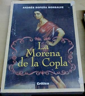 Immagine del venditore per La Morena de la Copla. La condicin de la mujer en el reciente pasado venduto da Outlet Ex Libris