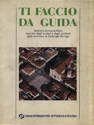 Image du vendeur pour Ti faccio da guida mis en vente par Librodifaccia