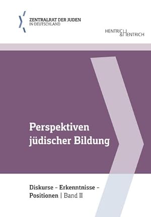 Image du vendeur pour Perspektiven jdischer Bildung. Bd.2 : Diskurse - Erkenntnisse - Positionen mis en vente par AHA-BUCH GmbH