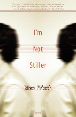 Bild des Verkufers fr I'm Not Stiller (Paperback or Softback) zum Verkauf von BargainBookStores