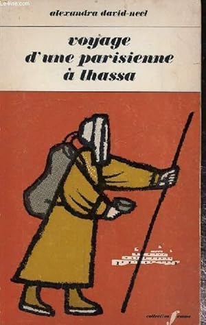 Image du vendeur pour Voyage d'une parisienne  Lhassa mis en vente par Le-Livre