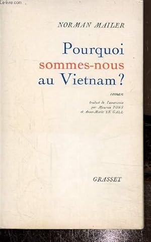 Seller image for Pourquoi sommes nous au Vietnam ? for sale by Le-Livre