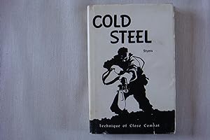 Imagen del vendedor de Cold Steel Technique Of Close Combat a la venta por Librairie Historique Kerizel