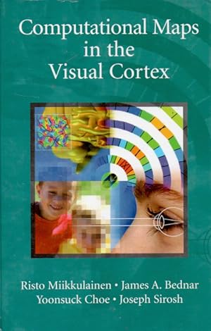 Bild des Verkufers fr Computational Maps in the Visual Cortex zum Verkauf von San Francisco Book Company