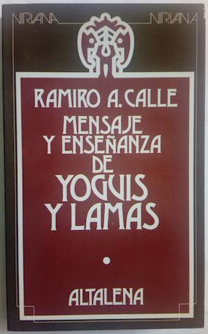 Imagen del vendedor de Mensaje y enseanza de yoguis y lamas a la venta por Librera Ofisierra