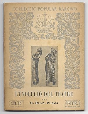 L'Evolució del Teatre. Col-lecció Popular Barcino nº 103 1ª edició