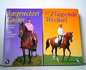 Seller image for Konvolut aus 2 Pferdebchern! 1. Ausgerechnet Ginster - Eine Pferdegeschichte. 2.Fliegende Wechsel. for sale by Antiquariat Kirchheim