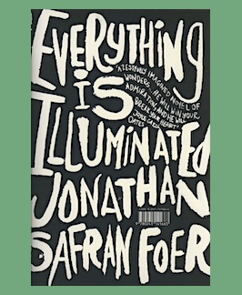 Bild des Verkäufers für Everything is Illuminated: A Novel. zum Verkauf von Jeff Maser, Bookseller - ABAA