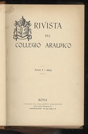 RIVISTA del Collegio Araldico. Disponiamo delle annate complete dalla prima (1903) alla tredicesi...