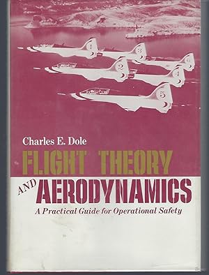 Imagen del vendedor de Flight Theory and Aerodynamics: A Practical Guide for Operational Safety a la venta por Turn-The-Page Books