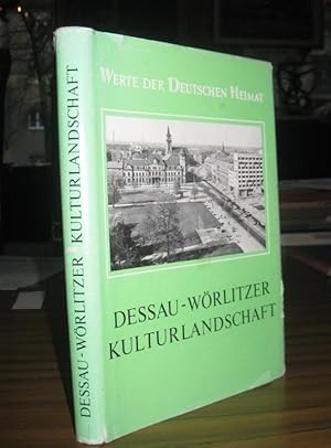 Seller image for Dessau - Wrlitzer Kulturlandschaft : Ergebnisse der heimatkundlichen Bestandsaufnahme im Gebiet der mittleren Elbe und unteren Mulde um Dessau, Rolau, Coswig und Wrlitz. for sale by Antiquariat Carl Wegner