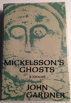 Image du vendeur pour MICKELSSON'S GHOSTS. A Novel mis en vente par Ed Smith Books, ABAA