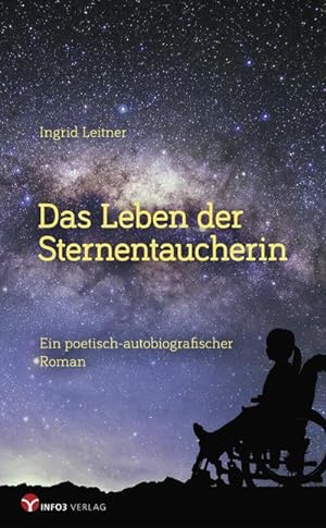 Seller image for Das Leben der Sternentaucherin for sale by BuchWeltWeit Ludwig Meier e.K.