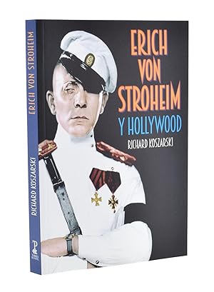Seller image for ERICH VON STROHEIM Y HOLLYWOOD for sale by Librera Monogatari