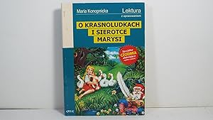 Seller image for O Krasnoludkach I Sierotce Marysi for sale by Gene The Book Peddler