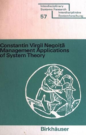 Seller image for Management Applications of System Theory. (Interdisciplinary Systems Research 57) for sale by books4less (Versandantiquariat Petra Gros GmbH & Co. KG)
