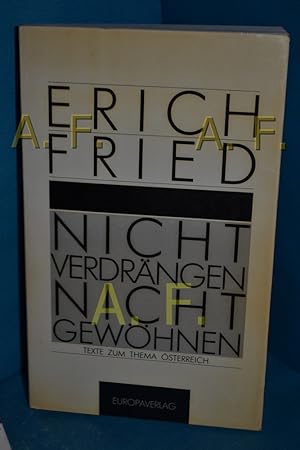 Bild des Verkufers fr Nicht verdrngen nicht gewhnen : Texte zum Thema sterreich. Hrsg. von Michael Lewin zum Verkauf von Antiquarische Fundgrube e.U.